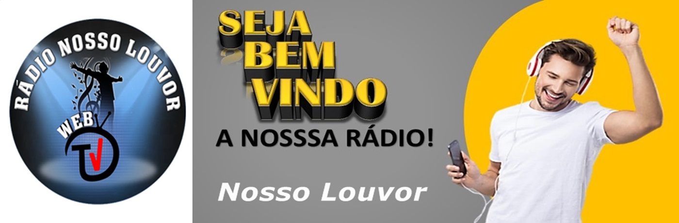 WEB RÁDIO NOSSO LOUVOR